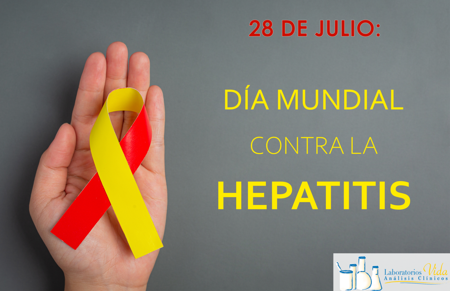 Día Mundial Contra La Hepatitis - Laboratorios Vida